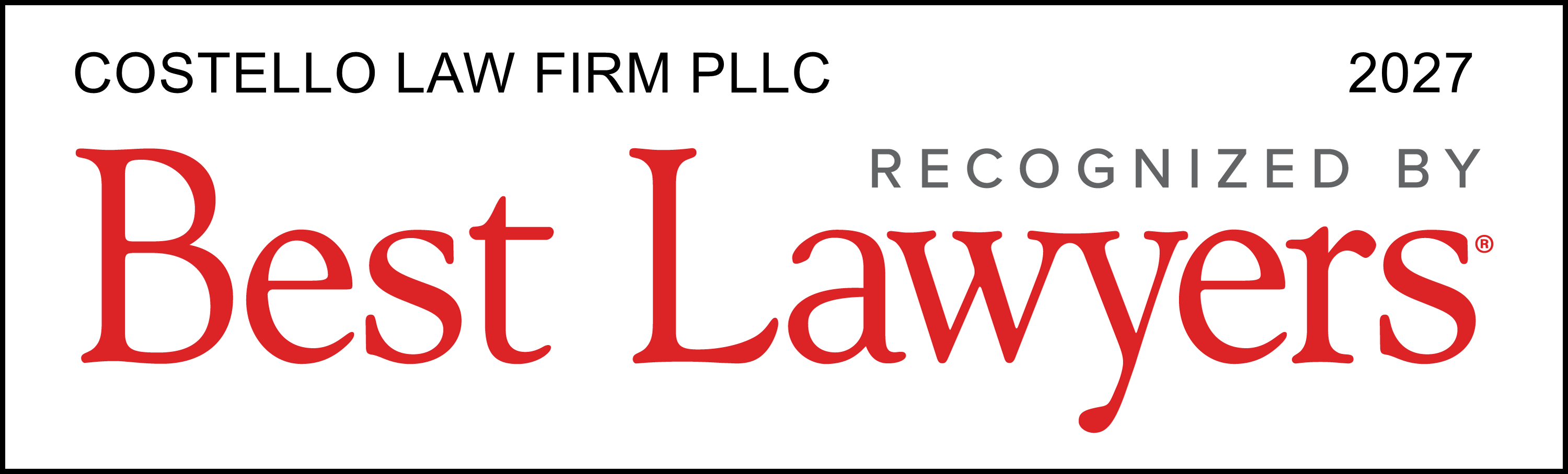 Costello Law Firm PLLC — recognized by Best Lawyers, 2027